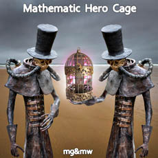 Mathematic Hero Cage - mg&mw/YT010