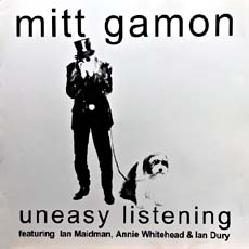 Uneasy Listening - Mitt Gamon/MMCD 001-2